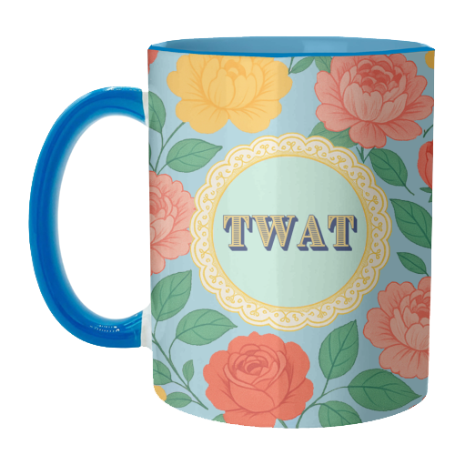 TWAT - unique mug by Lilly Rose