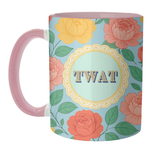 TWAT - unique mug by Lilly Rose
