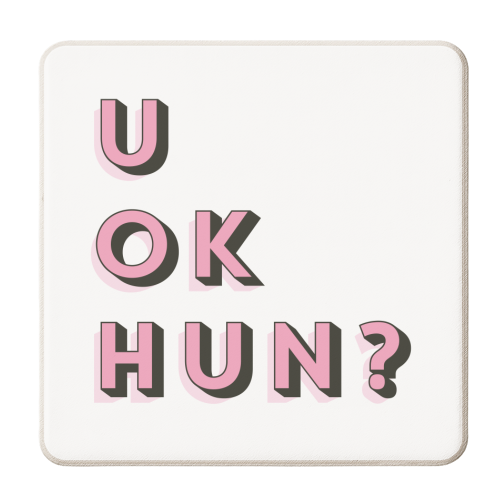 U OK Hun? - personalised beer coaster by Tea Filipi