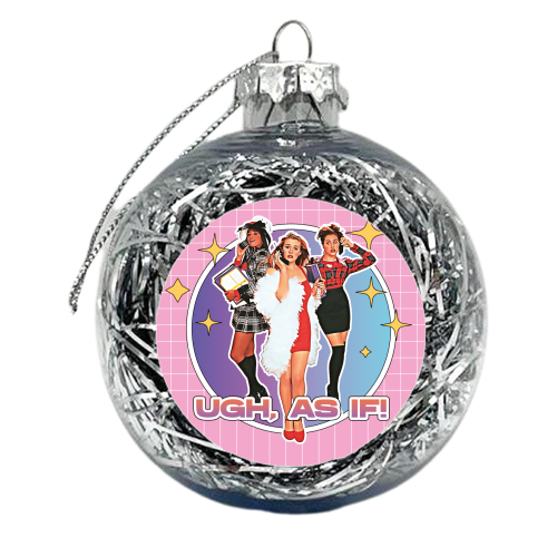 UGH, AS IF! 90'S CLUELESS - xmas bauble by Vallely Studios