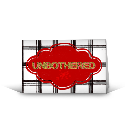 Unbothered - funny greeting card by Yaz Raja