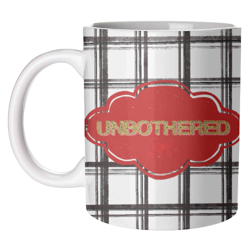Unbothered - unique mug by Yaz Raja