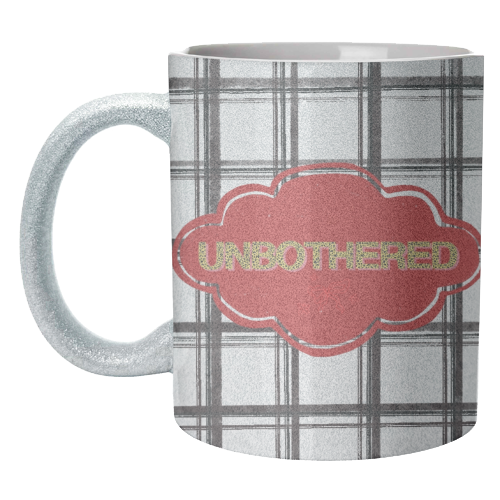 Unbothered - unique mug by Yaz Raja