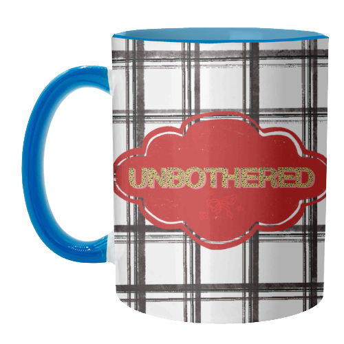 Unbothered - unique mug by Yaz Raja