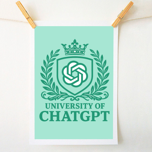 University of Chat GPT - A1 - A4 art print by AP
