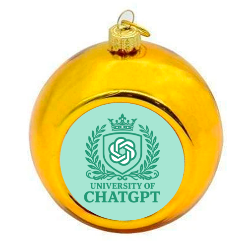 University of Chat GPT - colourful christmas bauble by AP