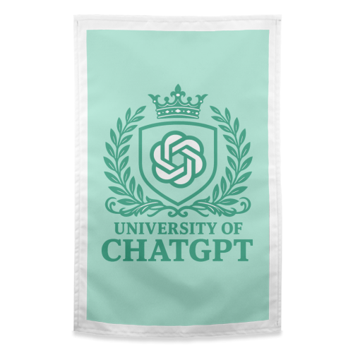 University of Chat GPT - funny tea towel by AP