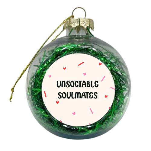 Unsociable Soulmates  - Love & Anniversary - Stay At Home Couples - xmas bauble by Lisa Wardle