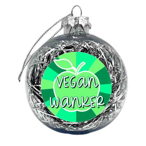 Vegan Wanker - xmas bauble by Adam Regester