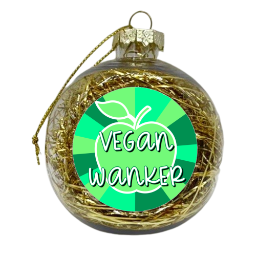 Vegan Wanker - xmas bauble by Adam Regester