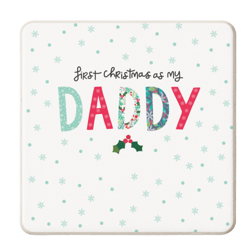 Very First christmas as my daddy - personalised beer coaster by The Boy and the Bear