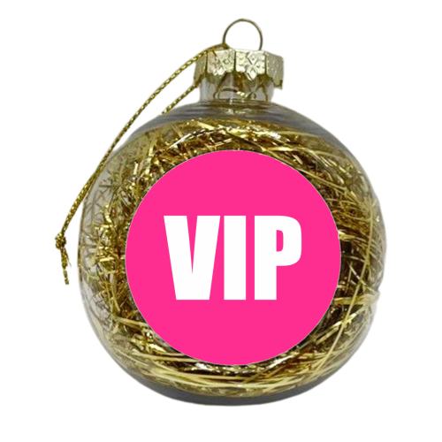VIP ( pink version ) - xmas bauble by Adam Regester