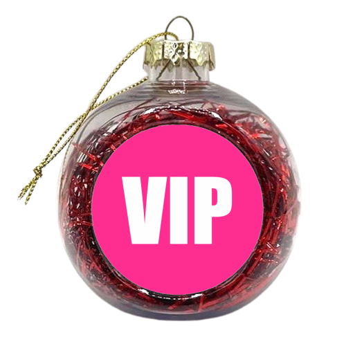 VIP ( pink version ) - xmas bauble by Adam Regester