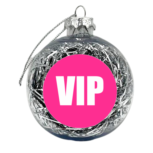VIP ( pink version ) - xmas bauble by Adam Regester