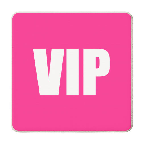 VIP ( pink version ) - personalised beer coaster by Adam Regester