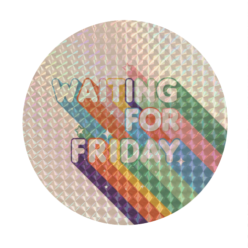 Waiting For Friday Retro Art - Circle Sticker by Ania Wieclaw