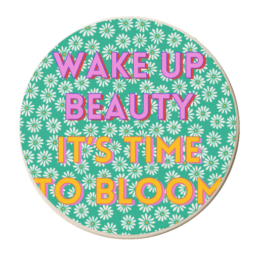 Wake up Beauty It's Time to Bloom - personalised beer coaster by Nida Designs