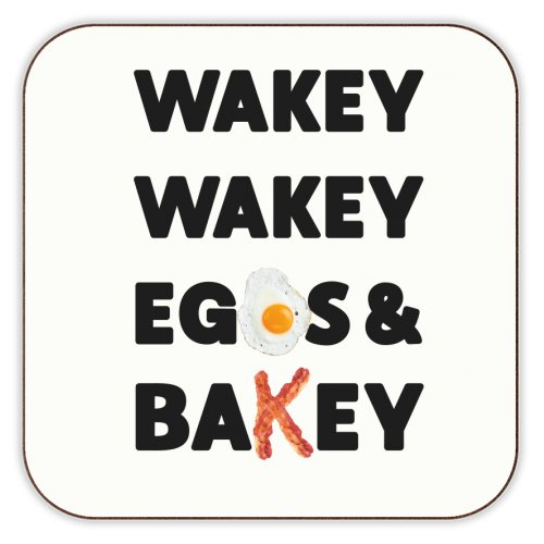 WAKEY WAKEY EGGS AND BAKEY - personalised beer coaster by Stix Studio