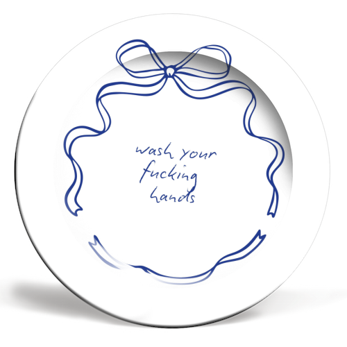 Wash your fucking hands - ceramic dinner plate by Ms Doodle