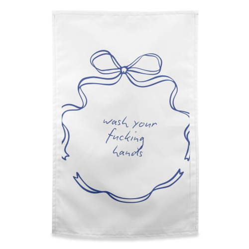 Wash your fucking hands - funny tea towel by Ms Doodle