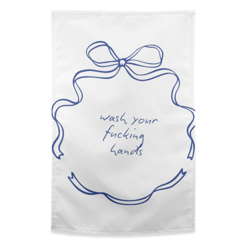 Wash your fucking hands - funny tea towel by Ms Doodle