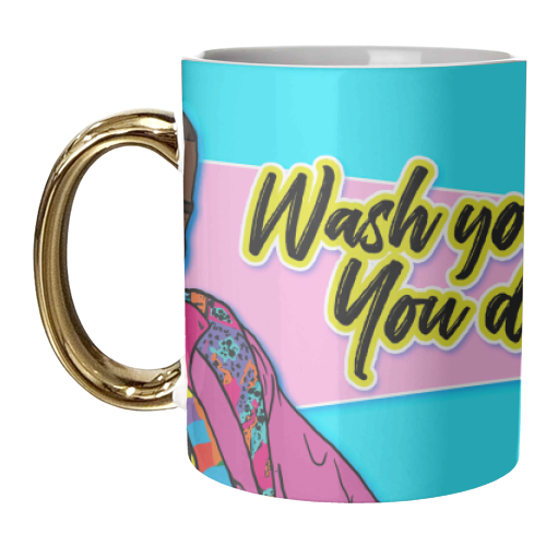 Wash Your Hands - unique mug by Bite Your Granny