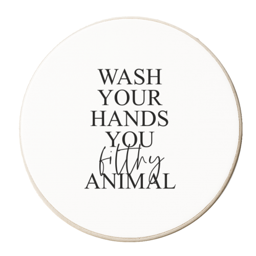Wash your hands you filthy animal - personalised beer coaster by The 13 Prints