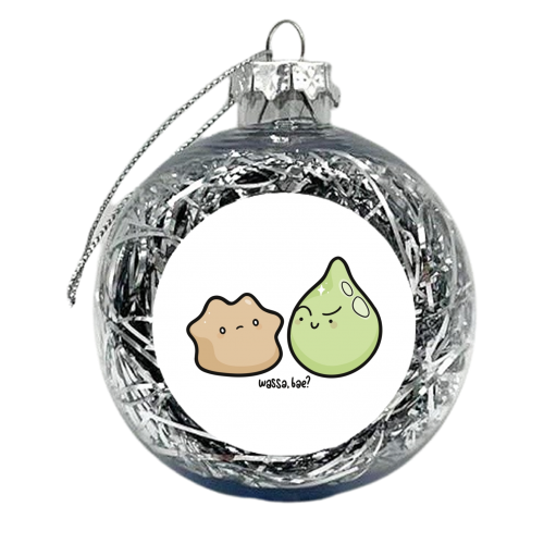 Wassa, bae? - xmas bauble by Alice Palazon
