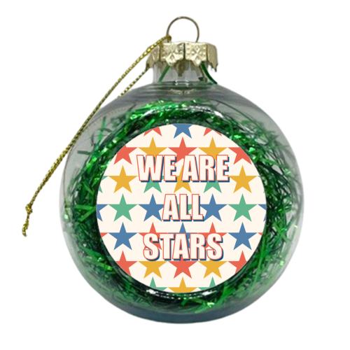 We Are All Stars - xmas bauble by Adam Regester