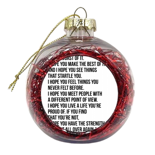We Can Make the Best or the Worst of It... -F. Scott Fitzgerald Quote Bold and Script - xmas bauble by Toni Scott