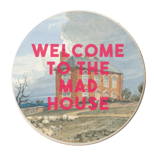 Welcome To The Mad House - personalised beer coaster by The 13 Prints
