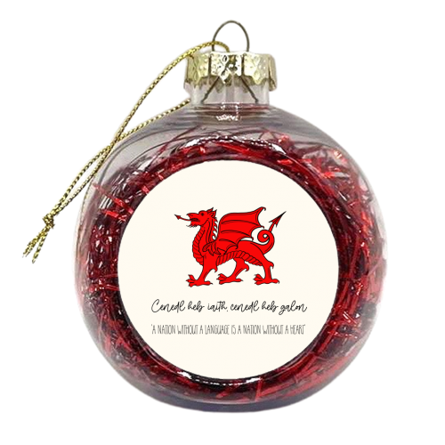 Welsh Proverb - xmas bauble by Adam Regester