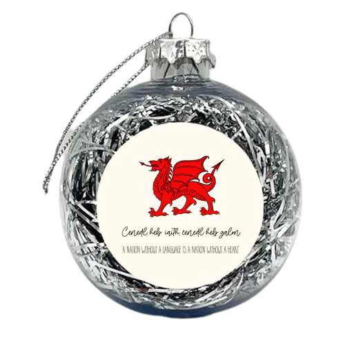 Welsh Proverb - xmas bauble by Adam Regester
