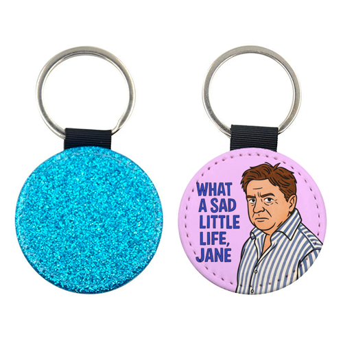 What a sad little life Jane - keyring by Ms Doodle