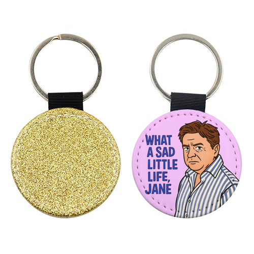 What a sad little life Jane - keyring by Ms Doodle