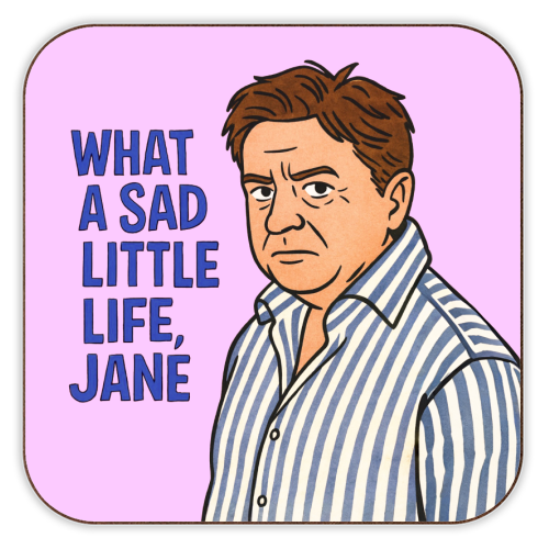 What a sad little life Jane - personalised beer coaster by Ms Doodle