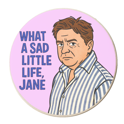 What a sad little life Jane - personalised beer coaster by Ms Doodle