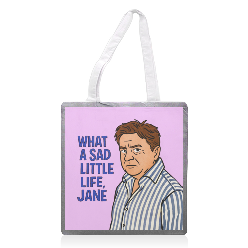 What a sad little life Jane - printed canvas tote bag by Ms Doodle
