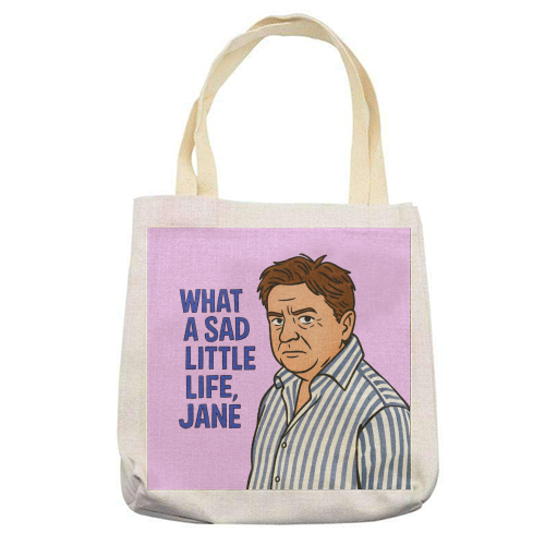 What a sad little life Jane - printed canvas tote bag by Ms Doodle