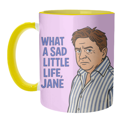 What a sad little life Jane - unique mug by Ms Doodle