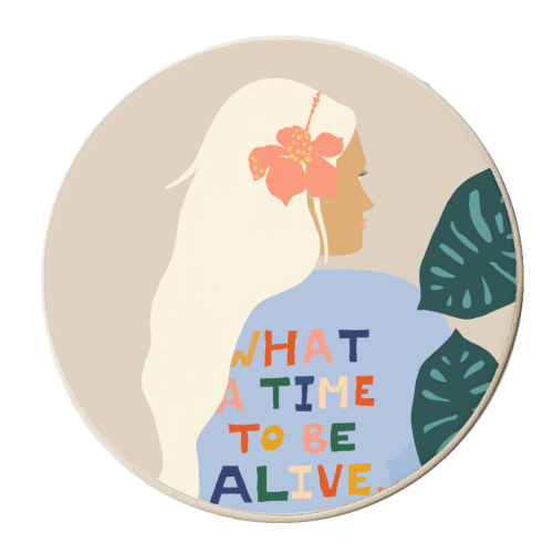 What A Time To Be Alive | Blonde Woman with a Positive Mindset Gratitude & Good Vibes | Fun Tropical - personalised beer coaster by Uma Prabhakar Gokhale