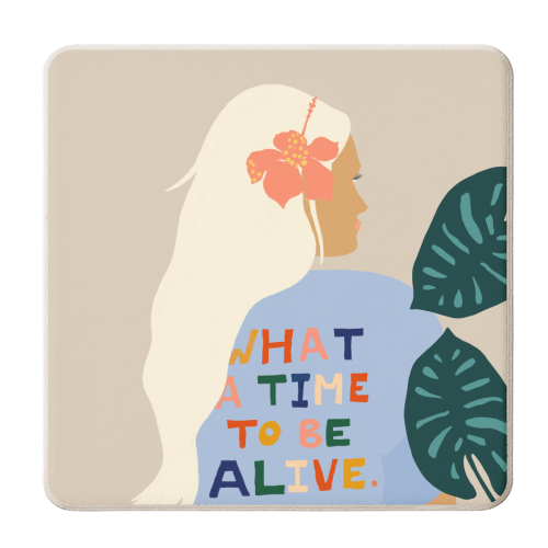 What A Time To Be Alive | Blonde Woman with a Positive Mindset Gratitude & Good Vibes | Fun Tropical - personalised beer coaster by Uma Prabhakar Gokhale
