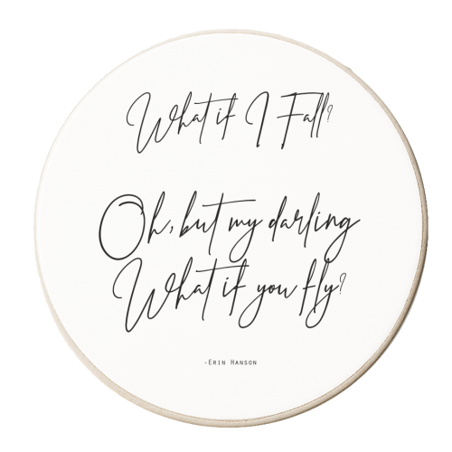 What If I Fall Oh But Darling What If You Fly - personalised beer coaster by Lilly Rose