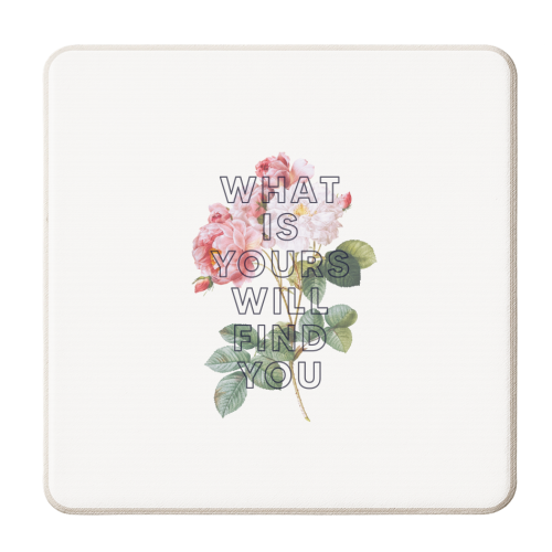 What is yours will find you - personalised beer coaster by The 13 Prints