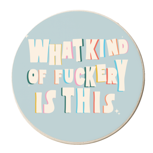 What kind of F**kery is this - personalised beer coaster by The Yellow Box