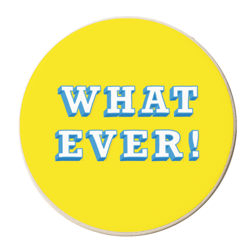 WHATEVER - personalised beer coaster by Peash Design