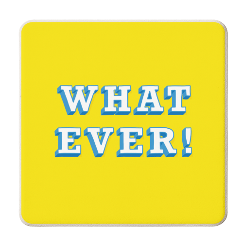 WHATEVER - personalised beer coaster by Peash Design