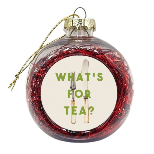 What's For Tea? - xmas bauble by The 13 Prints