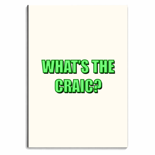 What's The Craic? (Bold Text Version) - personalised A4, A5, A6 notebook by Adam Regester