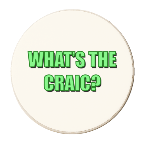 What's The Craic? (Bold Text Version) - personalised beer coaster by Adam Regester